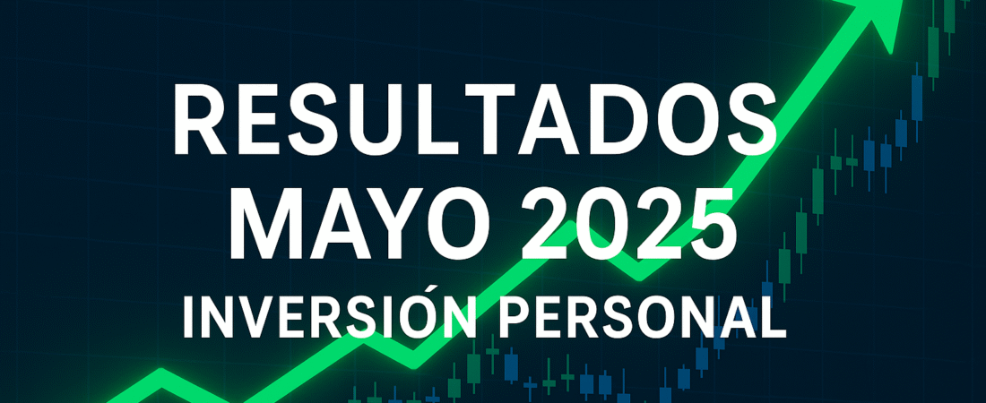 May-25: Recuperación en V (↑ 4,62%)
